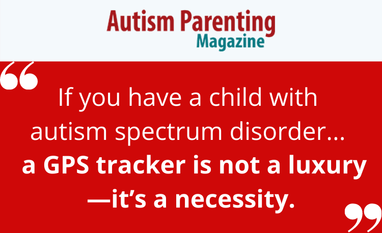 AngelSense - Best GPS Tracker for Kids with Autism - autism parenting magazine review